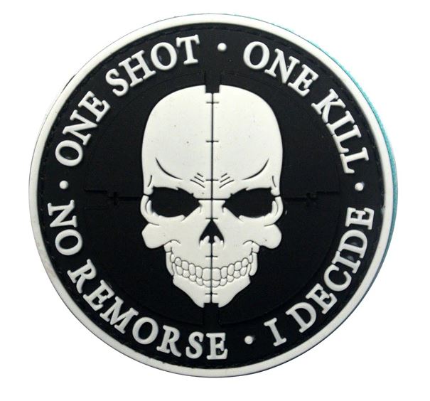 Sniper Patch ONE SHOT ONE KILL NO REMORSE I DECIDE Tactical military badges Death Skull