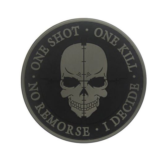 Sniper Patch ONE SHOT ONE KILL NO REMORSE I DECIDE Tactical military badges Death Skull