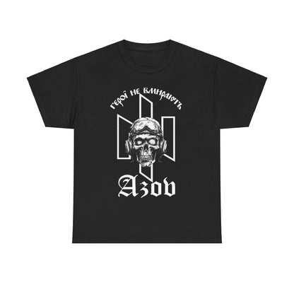 Heroes don't die Azov Heavy Cotton Tee